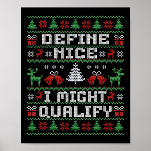 Grappige kerst lelijke trui - Definieer Nice Poster (Voorkant)