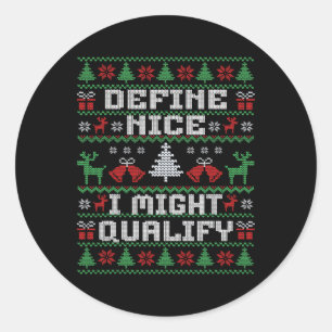 Grappige kerst lelijke trui - Definieer Nice Ronde Sticker