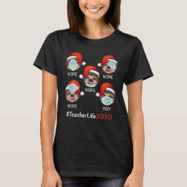 Grappige kerst leraar leven 2020 luiaard dragen t-shirt