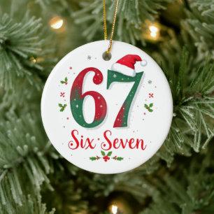 Grappige kerst-meme zes zeven 67 6 7 vakantie keramisch ornament