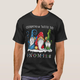 Grappige kerst met mijn Gnomies Xmas T-shirt