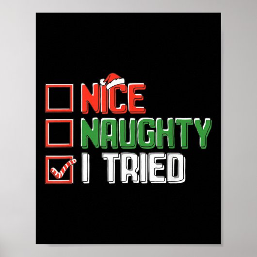 Grappige Kerst Nice Stoutge Ik Heb Geprobeerd Hokj Poster (Voorkant)