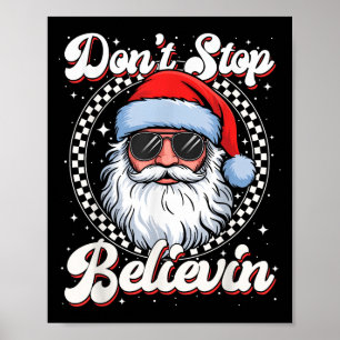 Grappige Kerst Niet Stoppen Geloven Santa Mannen V Poster