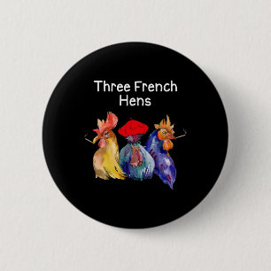 Grappige Kerst Punt Drie Franse Hennen Kippen Puns Ronde Button 5,7 Cm
