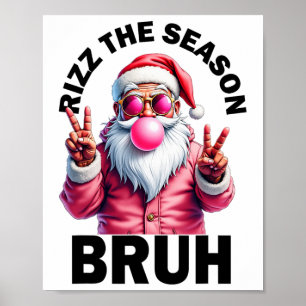 Grappige kerst Rizzmas Santa Xmas Rizz het seizoen Poster