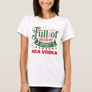 grappige kerst wodka Vakantie drink partij T-shirt