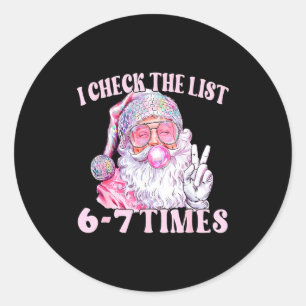 Grappige kerst zes zeven meme kerstman ik controle ronde sticker