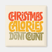 Grappige kerstcalorieën tellen niet mee voor desig magneet (Voorkant)
