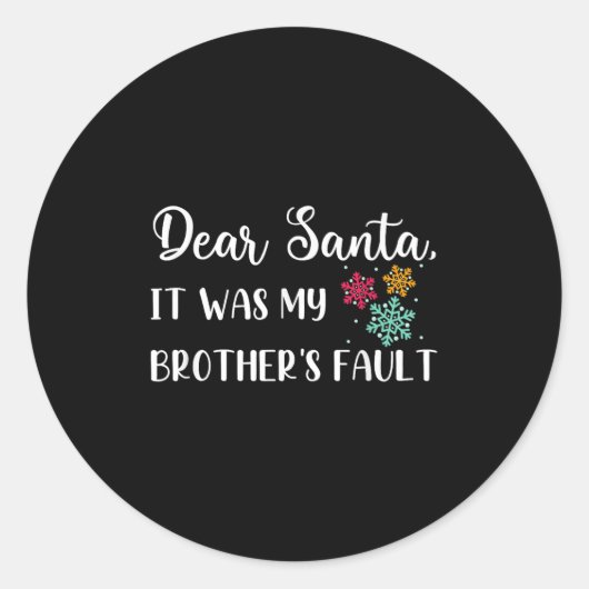 Grappige Kerstcitaten Beste Kerstman Het Was Mijn Ronde Sticker (Voorkant)