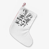 Grappige Kerstelf Heeft Me Ertoe Gedwongen Leuk Re Kleine Kerstsok (Voorkant (Hangend))