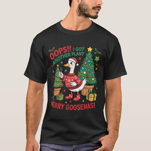 Grappige Kerstgans Oeps Ik Heb Nog Een Plant Mer T-shirt (Voorkant)
