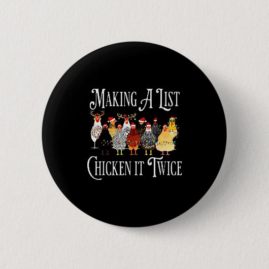 Grappige Kerstkip, Maak Een Lijst Kip Het  Ronde Button 5,7 Cm (Voorkant)