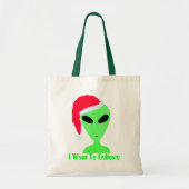 Grappige Kerstman Alien Kerstmis Ik wil geloven Tote Bag (Voorkant)