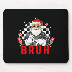 Grappige Kerstman, Bruh Kerst Grappig Meme Cadeau Muismat