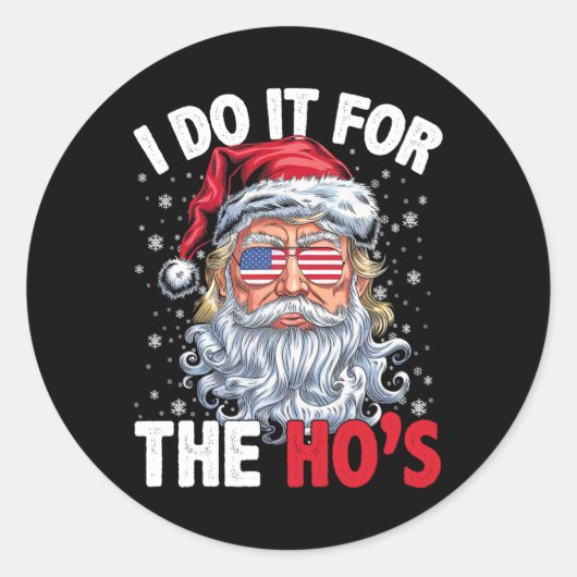 Grappige Kerstman, ik doe het voor de gastheer Ronde Sticker (Voorkant)