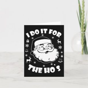 Grappige Kerstman ik doe het voor de Hos Cu Kaart