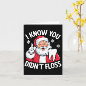 Grappige Kerstman Ik Weet Dat Je Niet Flost Tandar Kaart (Gele Bloem)