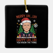 Grappige Kerstman Joe Biden Prettig Uh Uh Kerstfee Keramisch Ornament (Voorkant)