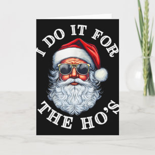 Grappige Kerstman Kerstman Doe het voor de Hos Cu Kaart