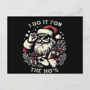 Grappige Kerstman Kerstman Doe Het Voor De Hos Me Feestdagenkaart