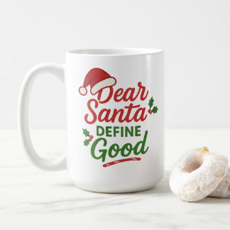 Grappige Kerstman Kerstmis Definieer Goed Koffiemok