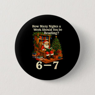 Grappige Kerstman Leest 67 Meme T-shirt Kerstmis L Ronde Button 5,7 Cm
