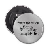 Grappige kerstman lijst citaat button flesopener (Voorkant)