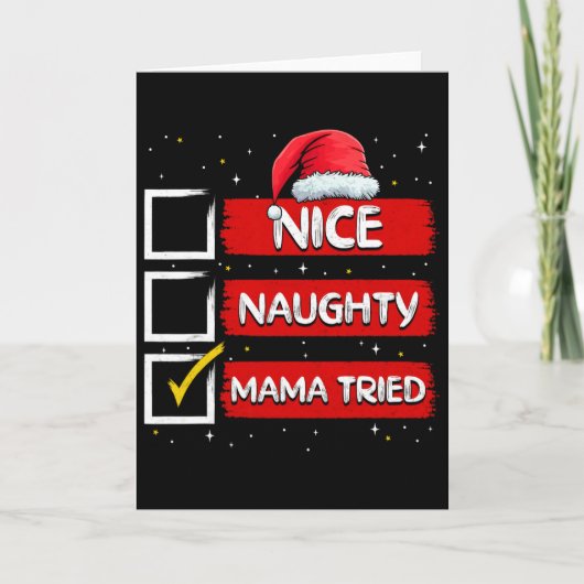 Grappige Kerstman Nette Stoute Mama Heeft geprobee Kaart (Voorkant)
