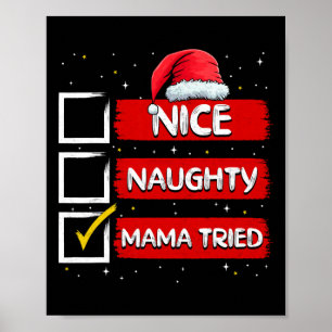 Grappige Kerstman Nette Stoute Mama Heeft Kerst ge Poster