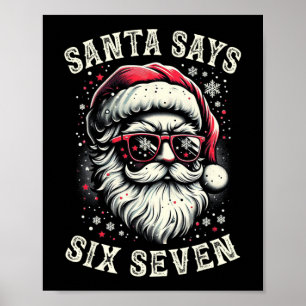 Grappige Kerstman Santa Zes Zeven 6-7 Meme Brain R Poster
