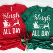 Grappige Kerstman Sleigh de hele dag T-shirt