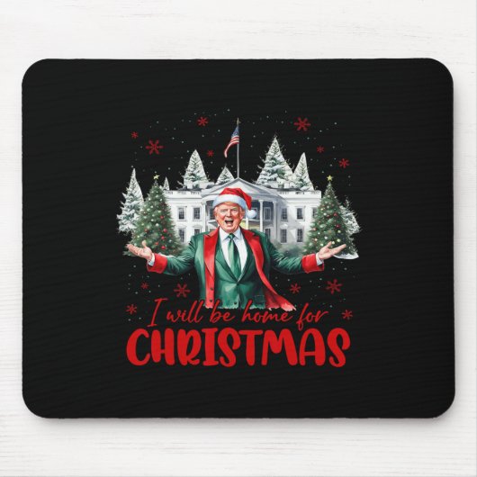 Grappige Kerstman Trump, ik ben thuis voor de kers Muismat (Voorkant)