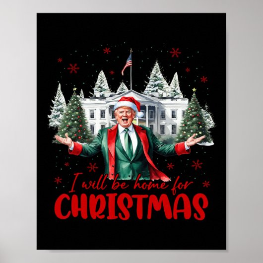 Grappige Kerstman Trump, ik ben thuis voor de kers Poster (Voorkant)