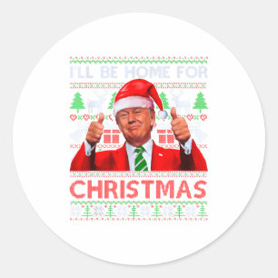 Grappige Kerstman Trump Ik Kom Met Kerstmis Thuis  Ronde Sticker
