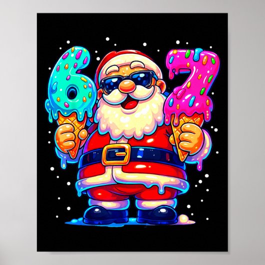 Grappige Kerstman Zegt Zes Zeven 67 Meme Kerstmis Poster (Voorkant)