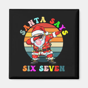 Grappige Kerstman Zegt Zes Zeven Kerstmis 67 Meme  Magneet