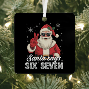 Grappige Kerstman Zegt Zes Zeven Kerstmis 67 Meme Metalen Ornament