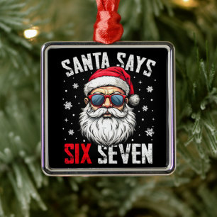 Grappige Kerstman Zegt Zes Zeven Kerstmis 67 Meme  Metalen Ornament