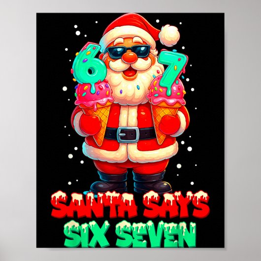 Grappige Kerstman Zegt Zes Zeven Kerstmis 67 Meme Poster (Voorkant)