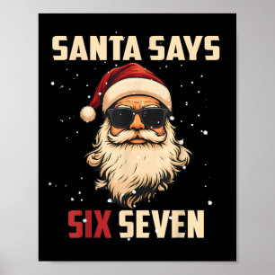Grappige Kerstman Zegt Zes Zeven Kerstmis 67 Meme Poster