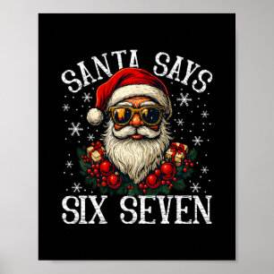 Grappige Kerstman Zegt Zes Zeven Kerstmis 67 Meme Poster