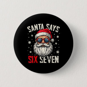 Grappige Kerstman Zegt Zes Zeven Kerstmis 67 Meme Ronde Button 5,7 Cm