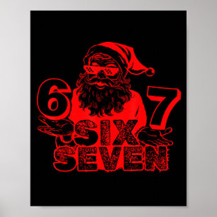 Grappige Kerstman Zegt Zes Zeven Kerstmis 6 7 Meme Poster