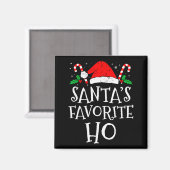 Grappige Kerstmannen Favoriete Ho Stoute Pyjama Magneet (Voorkant / Achterkant)