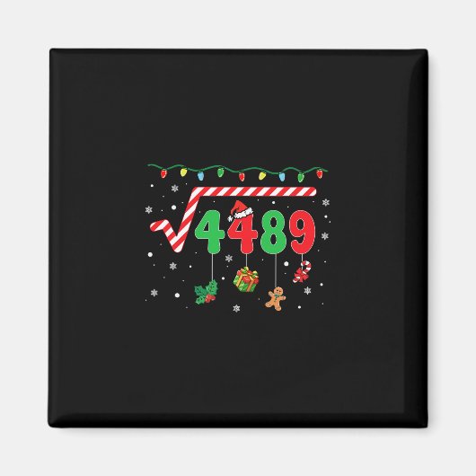 Grappige kerstmis 6 7 wiskundeleraar 67 meme vierk magneet (Voorkant)