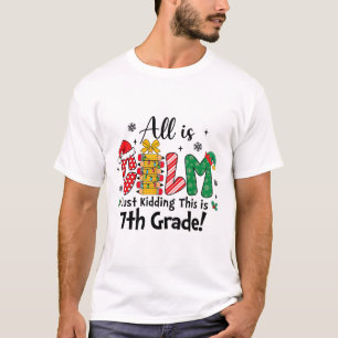 Grappige Kerstmis Alles Is Rust Maar Even Niet Dit T-shirt
