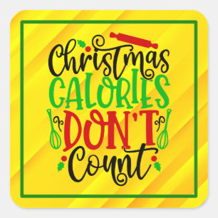Grappige Kerstmis Calorieën Tellen Niet Ontwerp Vierkante Sticker
