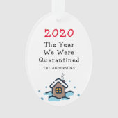 Grappige Kerstmis Het Jaar Dat We in Quarantaine W Ornament (voorkant)