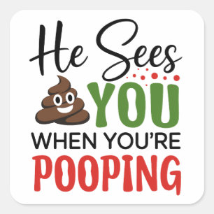 Grappige Kerstmis Hij Ziet Je Als Je Aan Het Poepe Vierkante Sticker