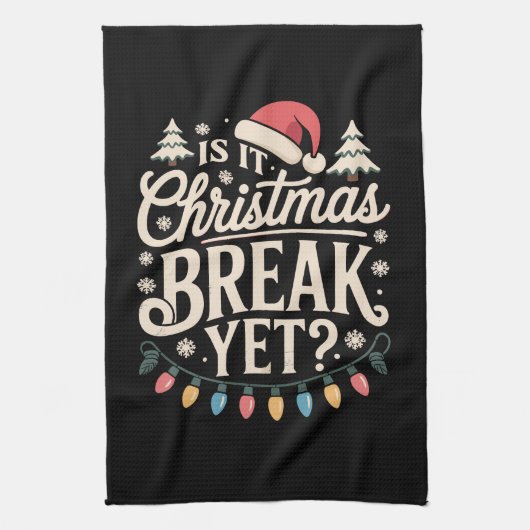 Grappige Kerstmis Is het al Kerstvakantie Docenten Theedoek (Verticaal)